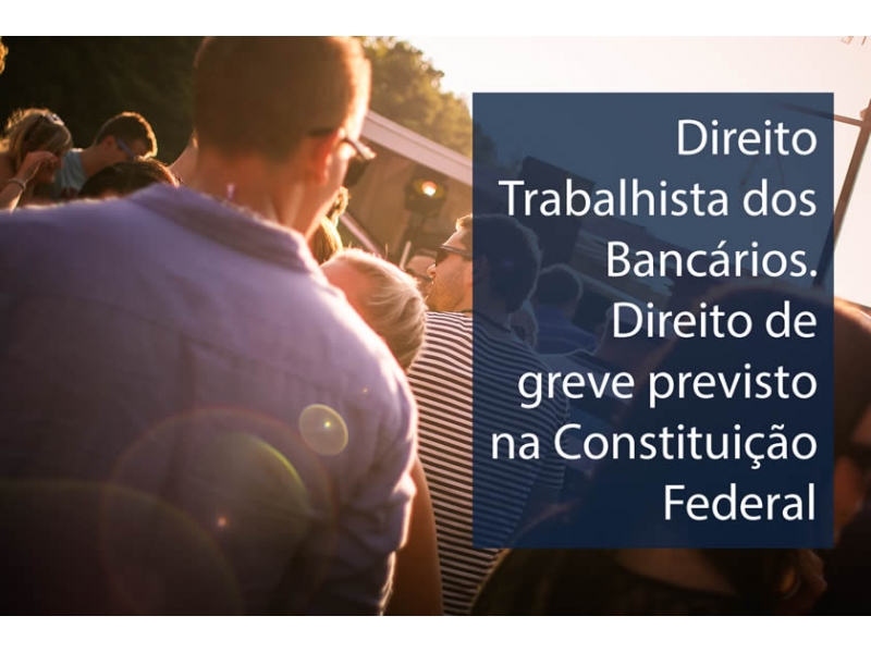 ADVOCACIA TRABALHISTA PARA BANCÁRIOS EM BARRA MANSA