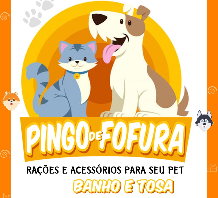 PINGO DE FOFURA CASA DE RAÇÃO E BANHO E TOSA