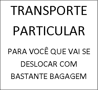 DESLOCAMENTO PARTICULAR