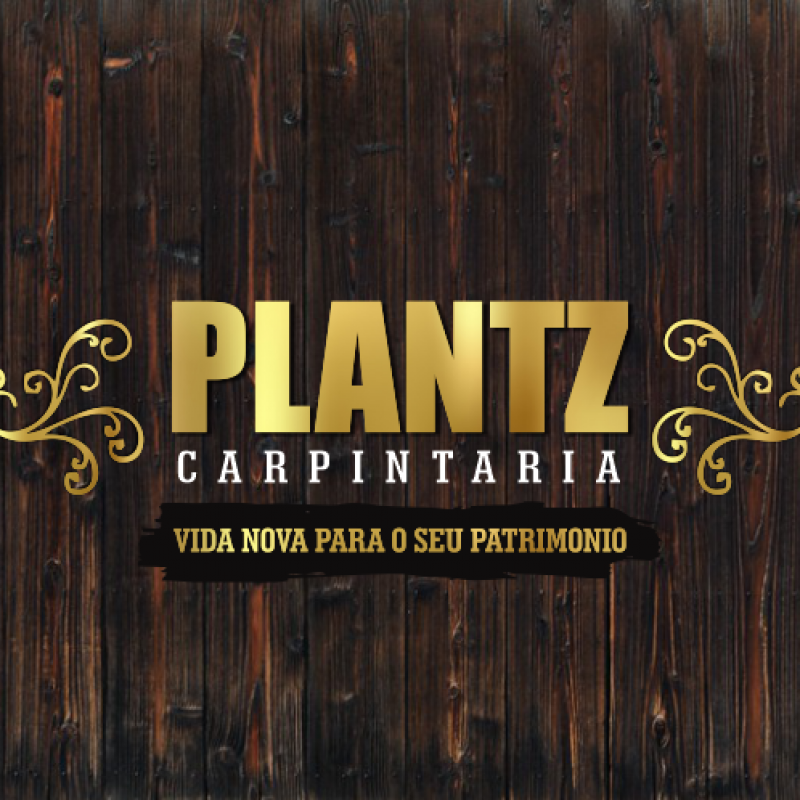 Plantz Carpintaria e Marcenaria 