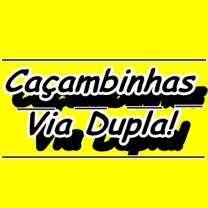 Caçambinhas