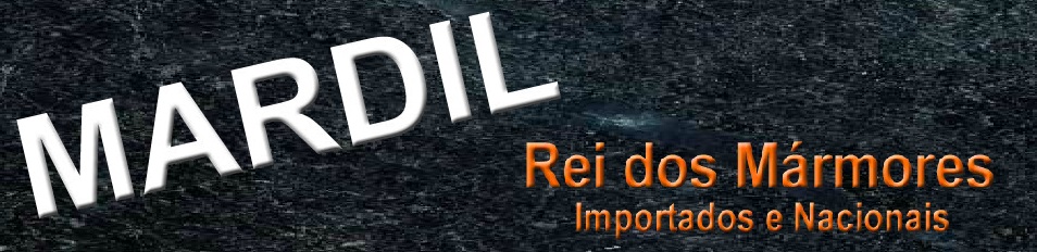 MARDIL REI DOS MÁRMORES
