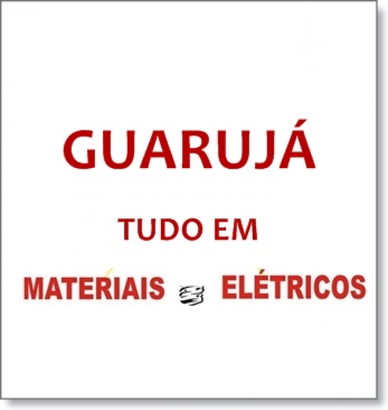 Materiais Elétricos em Guarujá 