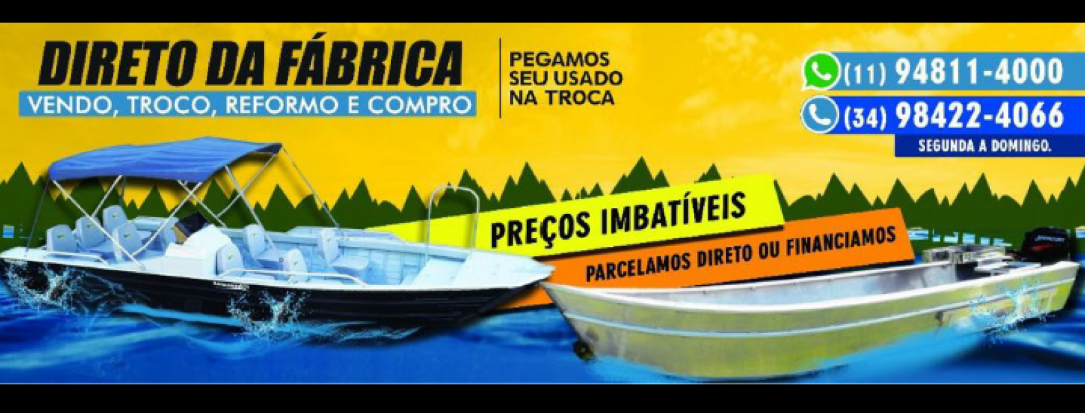 FABRICA DE BARCOS,TROCA,VENDA, MANUTENÇÕES EM GERAL..WHATSAPP ON LINE