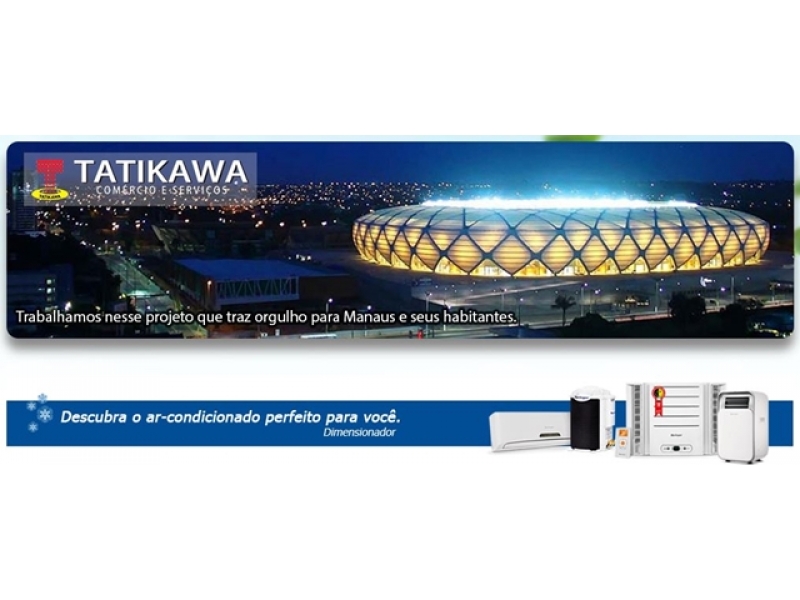 REFRIGERAÇÃO RESIDENCIAL E EMPRESARIAL EM MANAUS - AM - TATIKAWA