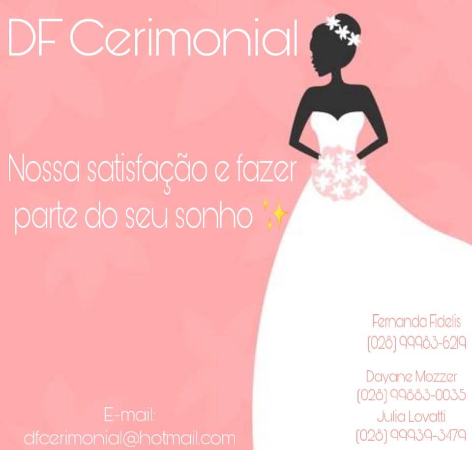 D F CERIMÔNIA E ASSESSORIA 