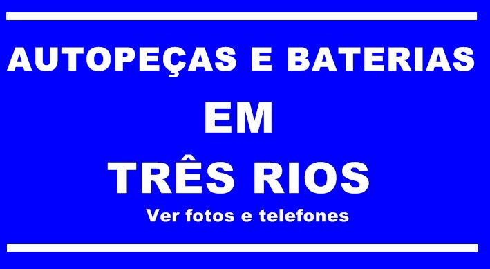 Autopeças e Baterias em Três Rios