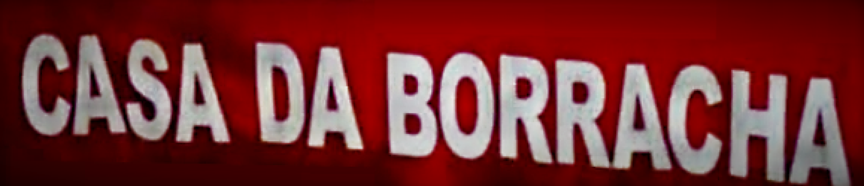 Casa da Borracha